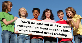 You'll be amazed at how we preteens learn
